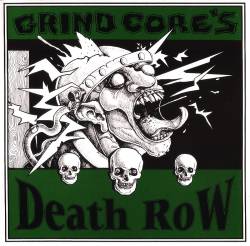 Compilations : Grind Core's Death Row